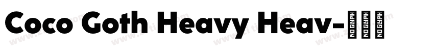 Coco Goth Heavy Heav字体转换